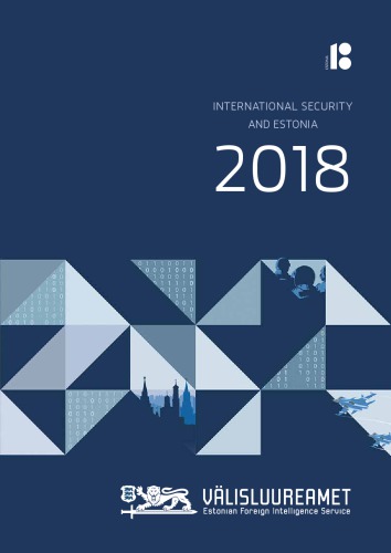 International Security And Estonia 2018 Estonian Foreign Intelligence Service