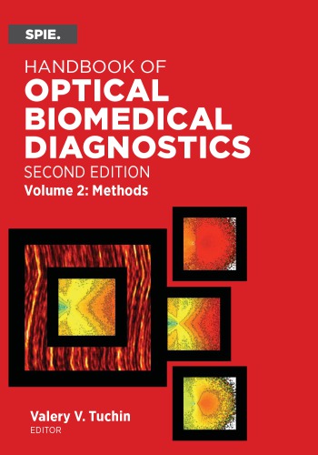 Handbook Of Optical Biomedical Diagnostics Volume 2 Methods 2nd Edition Valery V Tuchin Ed