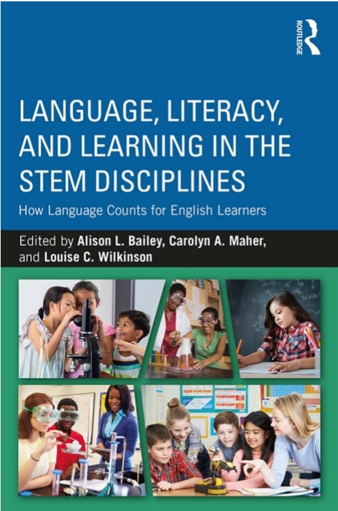 Language Literacy And Learning In The Stem Disciplines How Language Counts For English Learners 1st Alison L Bailey