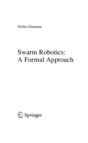 Swarm Robotics A Formal Approach Heiko Hamann