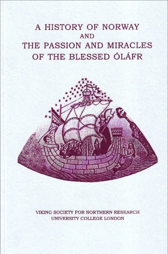 A History Of Norway And The Passion And Miracles Of The Blessed Lfr Devra Kunin