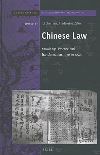 Chinese Law Knowledge Practice And Transformation 1530s To 1950s Li Chen