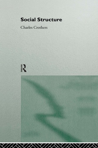 Social Structure Reprint Charles Crothers