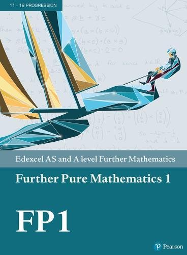 Edexcel As And A Level Further Mathematics Further Pure Mathematics 1 Pearson