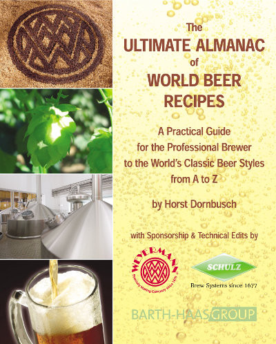 The Ultimate Almanac Of World Beer Recipes Horst Dorribusch