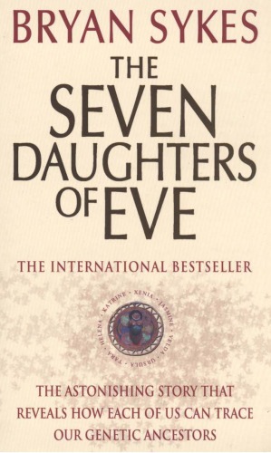 The Seven Daughters Of Eve Bryan Sykes
