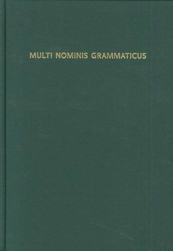 Multi Nominis Grammaticus Studies In Classical And Indoeuropean Linguistics In Honor Of Alan J Nussbaum On The Occasion Of His Sixtyfifth Birthday A I Cooper