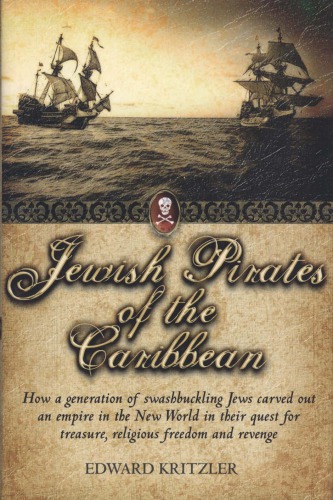 Jewish Pirates Of The Caribbean Edward Kritzler