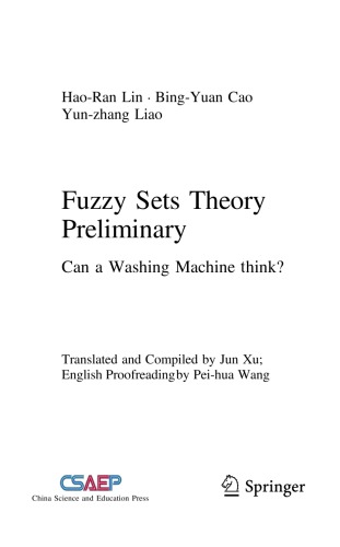 Fuzzy Sets Theory Preliminary Haoran Lin Bingyuan Cao Yunzhang Liao