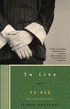 To Live A Novel Yu Hua