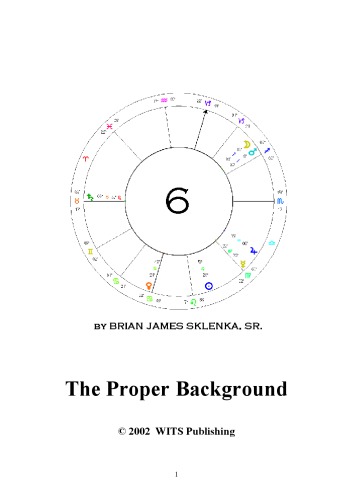 Six The Proper Background Brian Sklenka