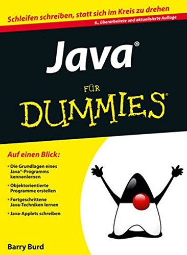 Java Fur Dummies 6 Berarbeitete Und Aktualisierte Auflage Onlineausg Barry A Burd