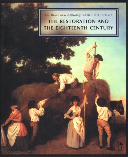 The Broadview Anthology Of British Literature Volume 3 The Restoration And The Eighteenth Century Joseph Black Editor