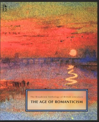 The Broadview Anthology Of British Literature Volume 4 The Age Of Romanticism Paperback Joseph Black Editor