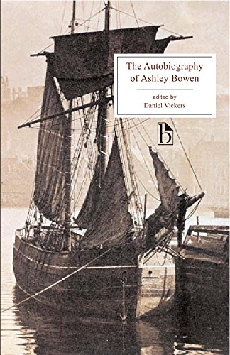The Autobiography Of Ashley Bowen 17281813 Ashley Bowen Daniel Vickers