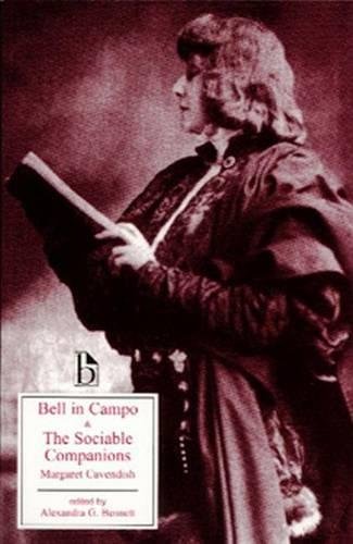 Bell In Campo And The Sociable Companions 1st Edition Margaret Cavendish