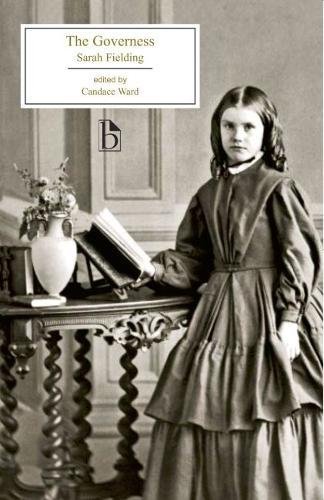 The Governess Or The Little Female Academy Sarah Fielding Candace Ward