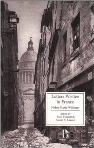 Letters Written In France Helen Maria Williams Neil Fraistat