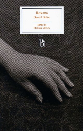 Roxana Or The Fortunate Mistress 1st Edition Daniel Defoe Melissa Mowry