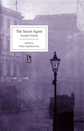 The Secret Agent Joseph Conrad Tanya Agathocleous