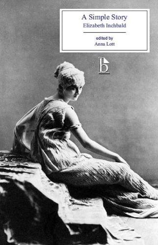 A Simple Story Elizabeth Inchbald Anna Lott