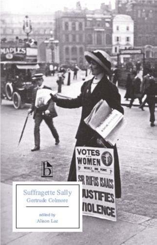 Suffragette Sally Gertrude Colmore Alison Lee