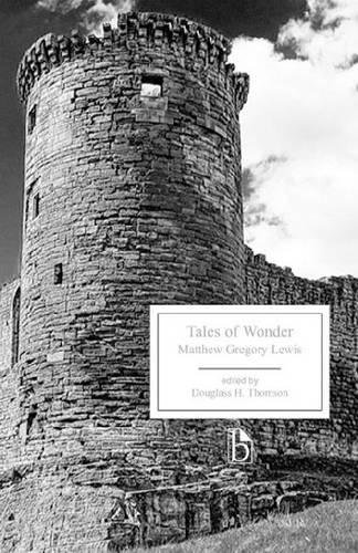 Tales Of Wonder 1st Edition Matthew Gregory Lewis Douglass H Thomson