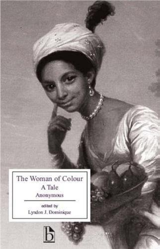 The Woman Of Colour A Tale Anonymous Lyndon J Dominique