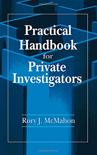 Practical Handbook For Private Investigators 1st Edition Rory J Mcmahon Cli Cfe