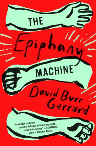 The Epiphany Machine David Burr Gerrard