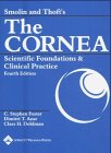 Smolin And Thofts The Cornea Scientific Foundations And Clinical Practice 4th Edition Coll
