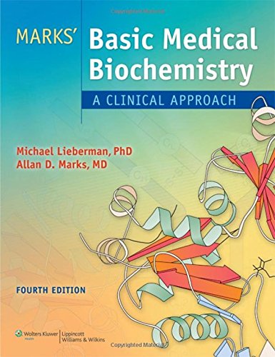 Marks Basic Medical Biochemistry A Clinical Approach 4th Ed Michael Lieberman