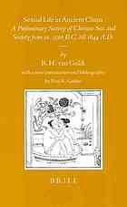 Sexual Life In Ancient China A Preliminary Survey Of Chinese Sex And Society From Ca 1500 Bc Till 1644 Ad Gulik