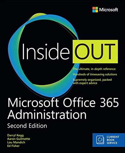 Microsoft Office 365 Administration Inside Out Includes Current Book Service 2nd Edition 2nd Edition Darryl Kegg