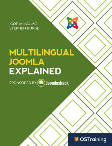 Multilingual Joomla Explained Your Stepbystep Guide To Building Multilingual Joomla Sites Mihaljko