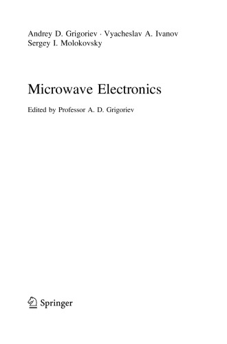Microwave Electronics Andrey D Grigoriev Vyacheslav A Ivanov