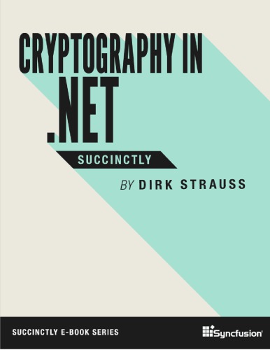 Cryptography In Net Succinctly Dirk Strauss