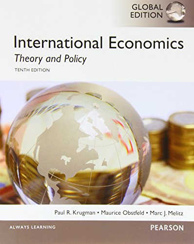 International Economics Theory And Policy Global Edition 10th Edition Paul R Krugman