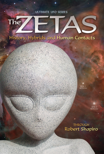 The Zetas History Hybrids And Human Contacts 1st Robert Shapiro