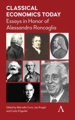 Classical Economics Today Essays In Honor Of Alessandro Roncaglia Marcella Corsi