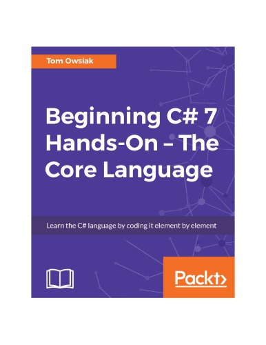 Beginning C 7 Handson The Core Language Tom Owsiak