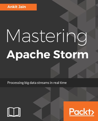 Mastering Apache Storm Jain Ankit