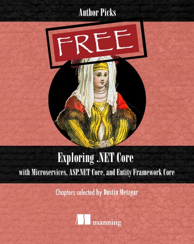 Exploring Net Core With Microservices Aspnet Core And Entity Framework Core Dustin Metzgar