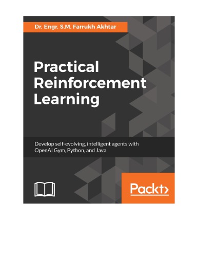 Practical Reinforcement Learning Farrukh Akhtar
