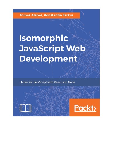 Isomorphic Javascript Web Development Alabes Tomas Tarkus Konstantin