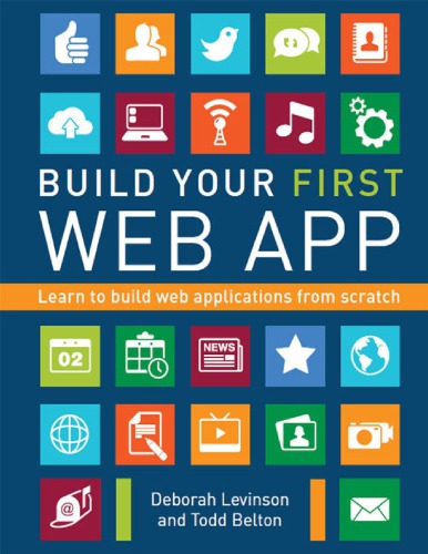 Build Your First Web App Learn To Build Web Applications From Scratch Belton