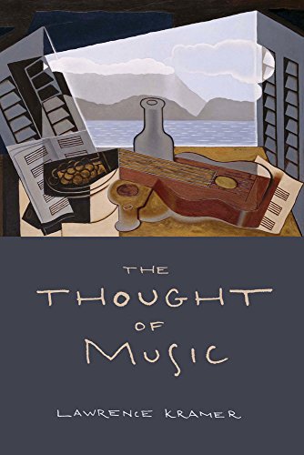 The Thought Of Music Lawrence Kramer