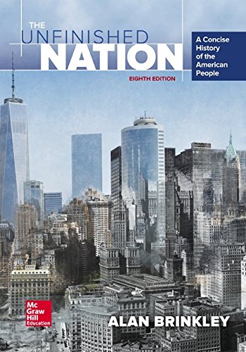 The Unfinished Nation A Concise History Of The American People 8th Edition Alan Brinkley