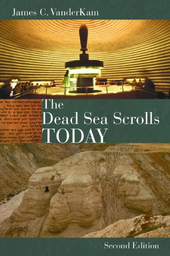 The Dead Sea Scrolls Today Rev Ed 2nd Edition James Vanderkam