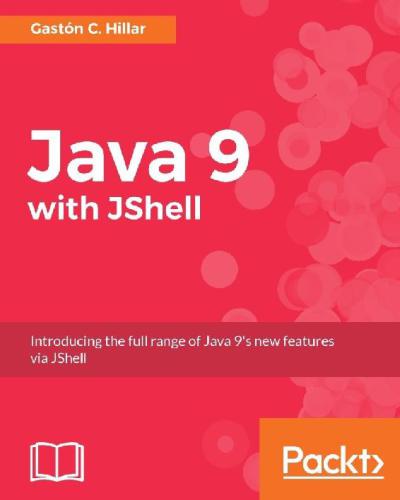 Java 9 With Jshell Gaston C Hillar